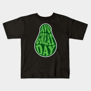 Funny Avocado Puns - Avo Great Day Kids T-Shirt